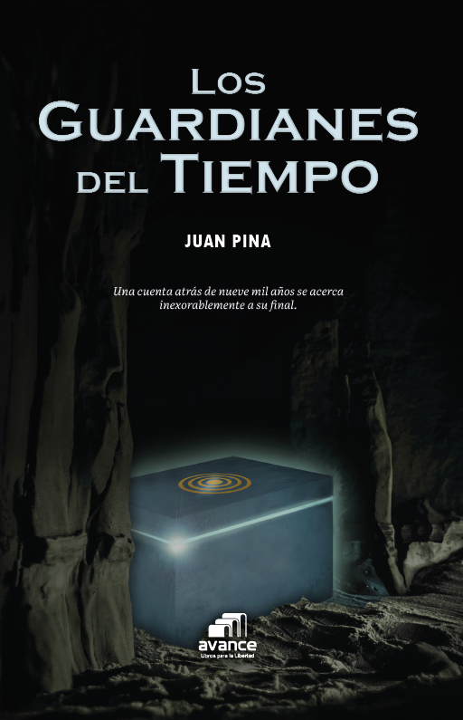 Portada de la novela Los Guardianes del Tiempo, de Juan Pina (edición de 2025)