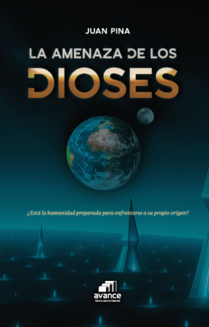 La amenaza de los dioses - Juan Pina